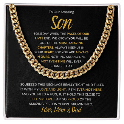 To Our Amazing Son | You are Always in Our Heart - Love Mom & Dad | Cuban Link Chain - ALL4THEGIFTOFIT