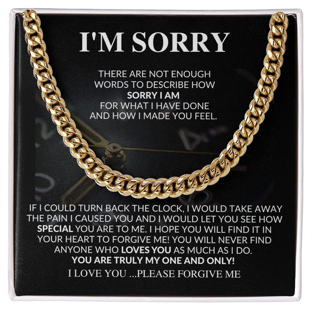 I'm Sorry - Please Forgive Me | Cuban Link Chain - Gift for Husband, Soulmate, My Man, Fiancé, Boyfriend - ALL4THEGIFTOFIT
