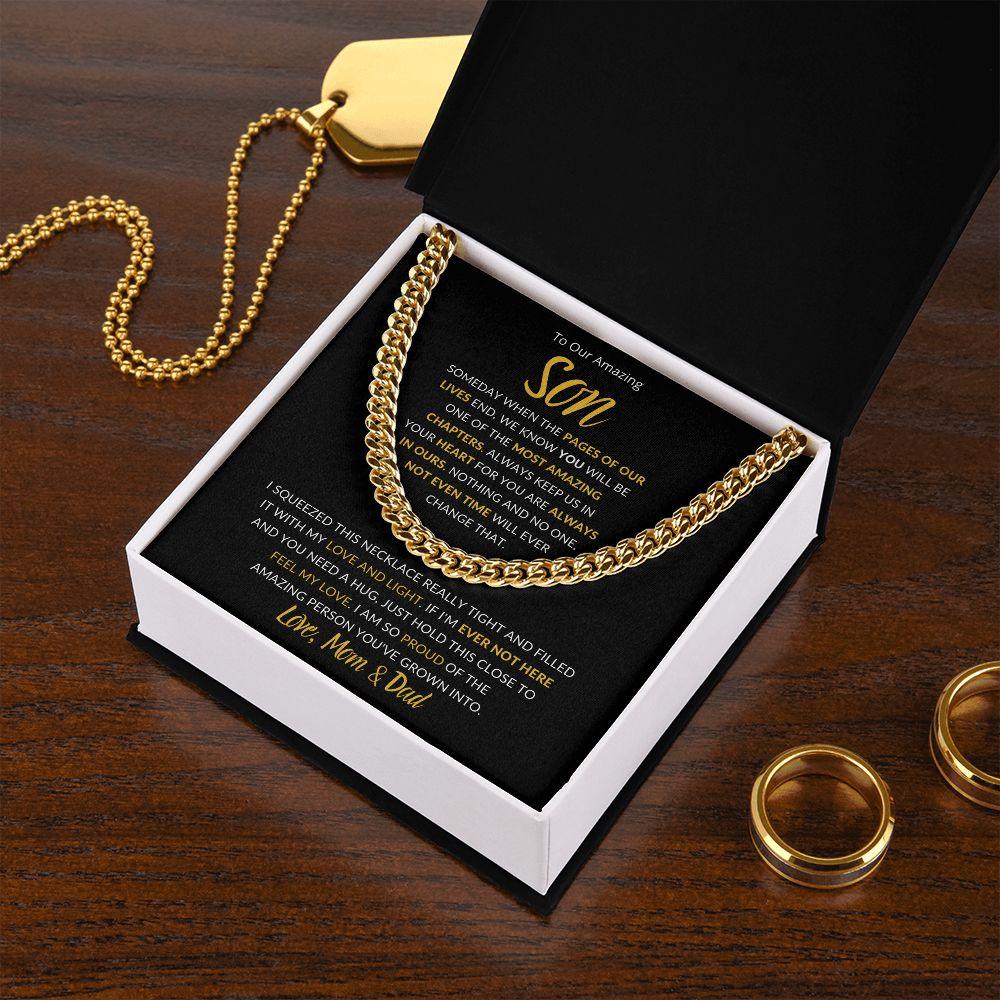 To Our Amazing Son | You are Always in Our Heart - Love Mom & Dad | Cuban Link Chain - ALL4THEGIFTOFIT