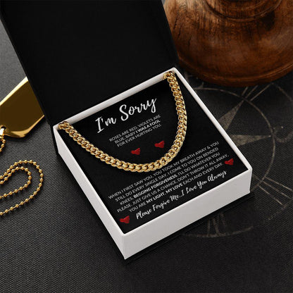 I'm Sorry - I Was a Fool | Cuban Link Chain - Gift for Husband, Soulmate, Fiancé, Boyfriend - ALL4THEGIFTOFIT