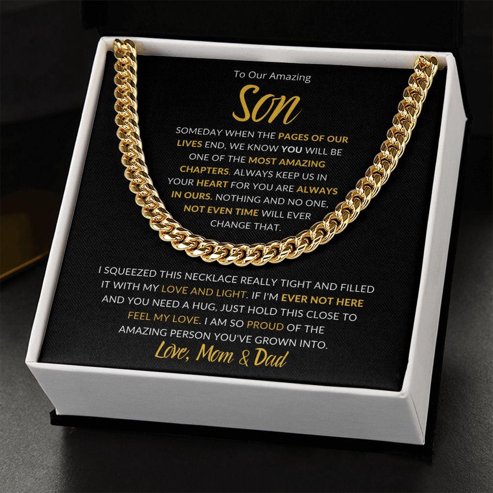 To Our Amazing Son | You are Always in Our Heart - Love Mom & Dad | Cuban Link Chain - ALL4THEGIFTOFIT