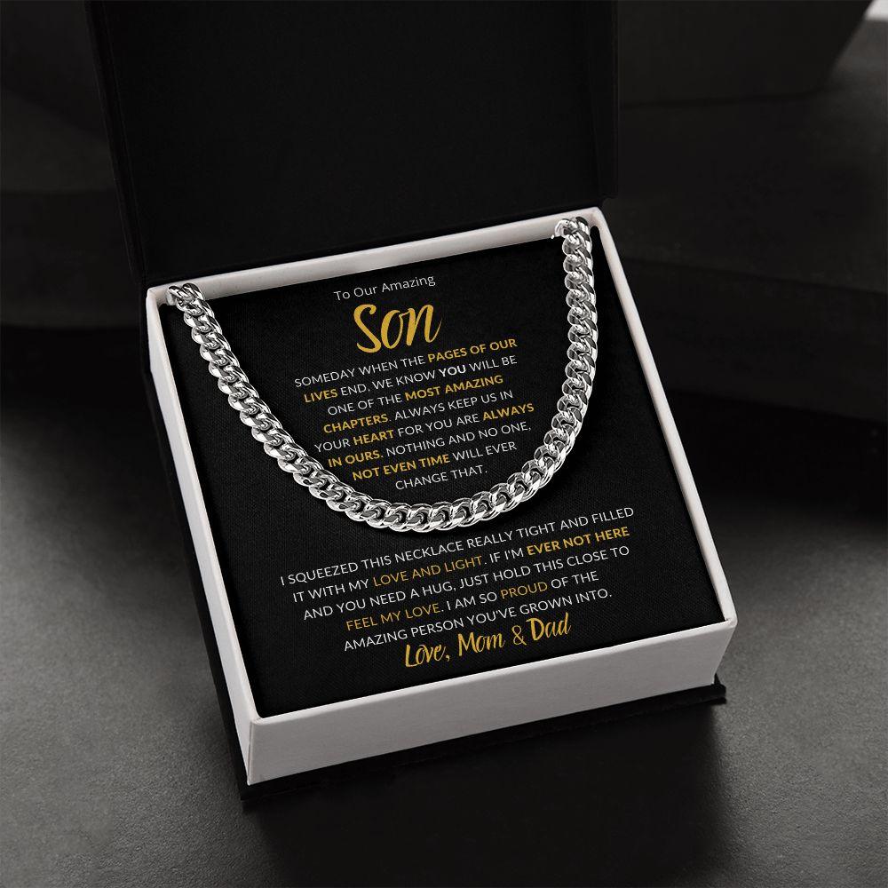 To Our Amazing Son | You are Always in Our Heart - Love Mom & Dad | Cuban Link Chain - ALL4THEGIFTOFIT