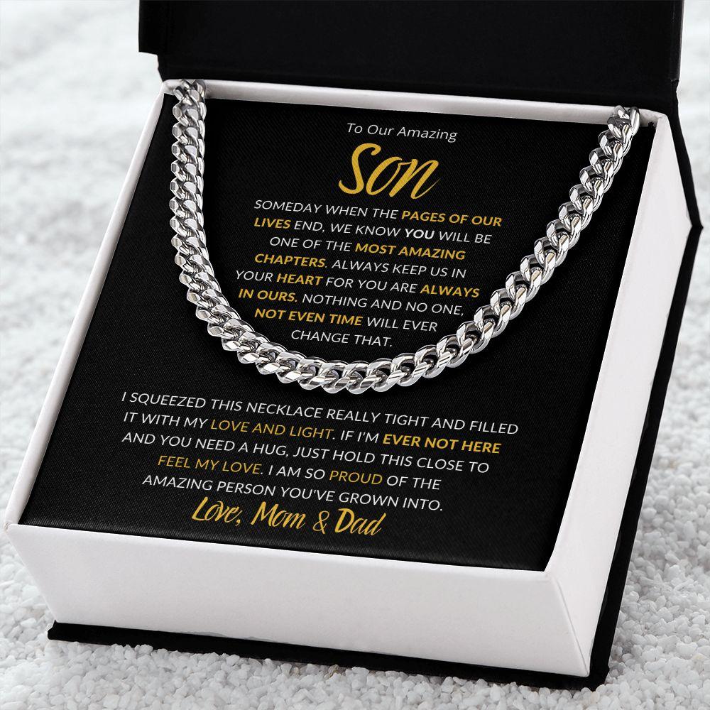 To Our Amazing Son | You are Always in Our Heart - Love Mom & Dad | Cuban Link Chain - ALL4THEGIFTOFIT