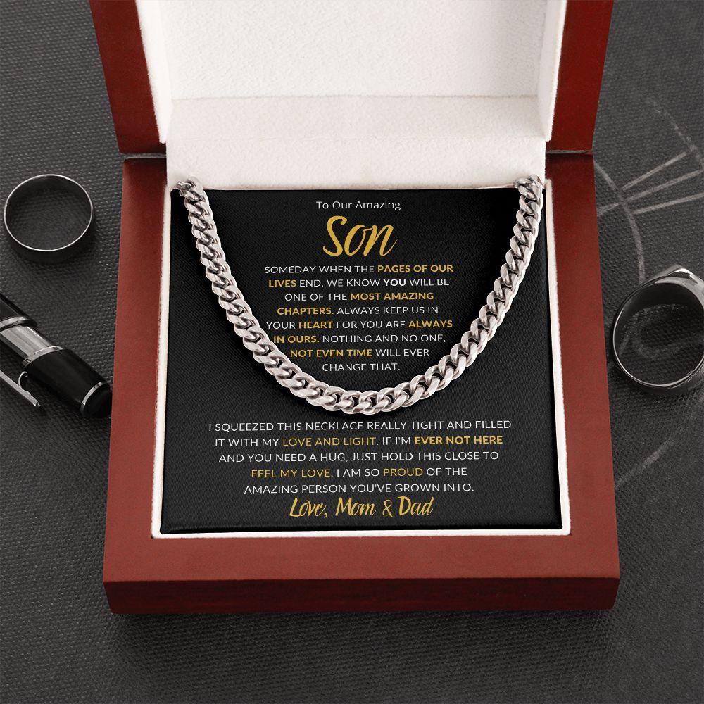 To Our Amazing Son | You are Always in Our Heart - Love Mom & Dad | Cuban Link Chain - ALL4THEGIFTOFIT