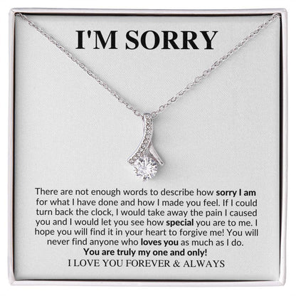 I'm Sorry | You are My One and Only | Alluring Beauty Necklace - Gift for Wife, Soulmate, Fiancée Girlfriend - ALL4THEGIFTOFIT