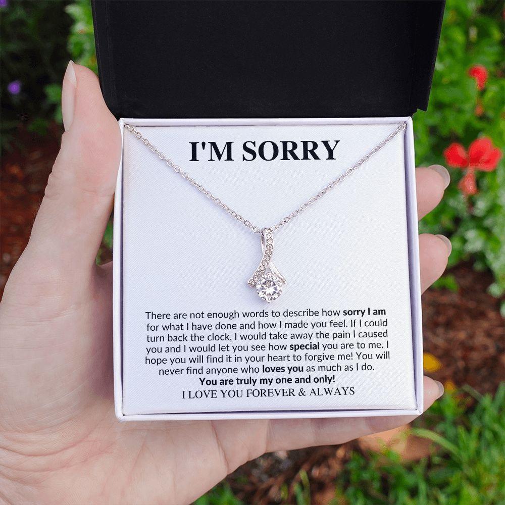 I'm Sorry | You are My One and Only | Alluring Beauty Necklace - Gift for Wife, Soulmate, Fiancée Girlfriend - ALL4THEGIFTOFIT
