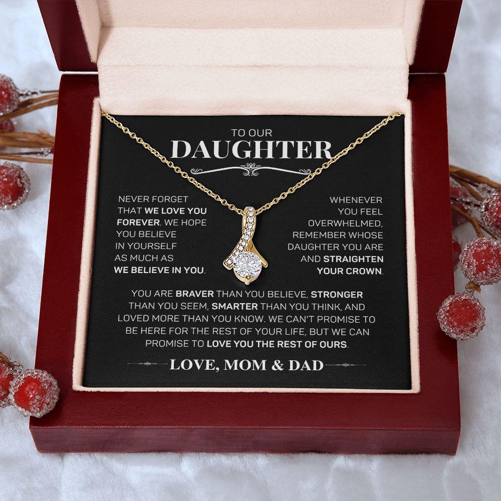 To Our Daughter - We Believe In You - Love, Mom & Dad | Alluring Beauty Necklace - ALL4THEGIFTOFIT