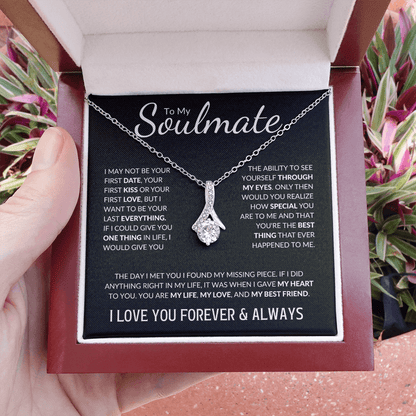 To My Soulmate | My Love, My Best Friend | Alluring Beauty Necklace - Gift for Wife, Fiance, Girlfriend - ALL4THEGIFTOFIT