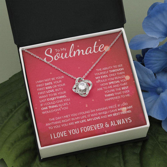 To My Soulmate | Through My Eyes | Love Knot Necklace - Gift for Wife, Fiance, Girlfriend - ALL4THEGIFTOFIT