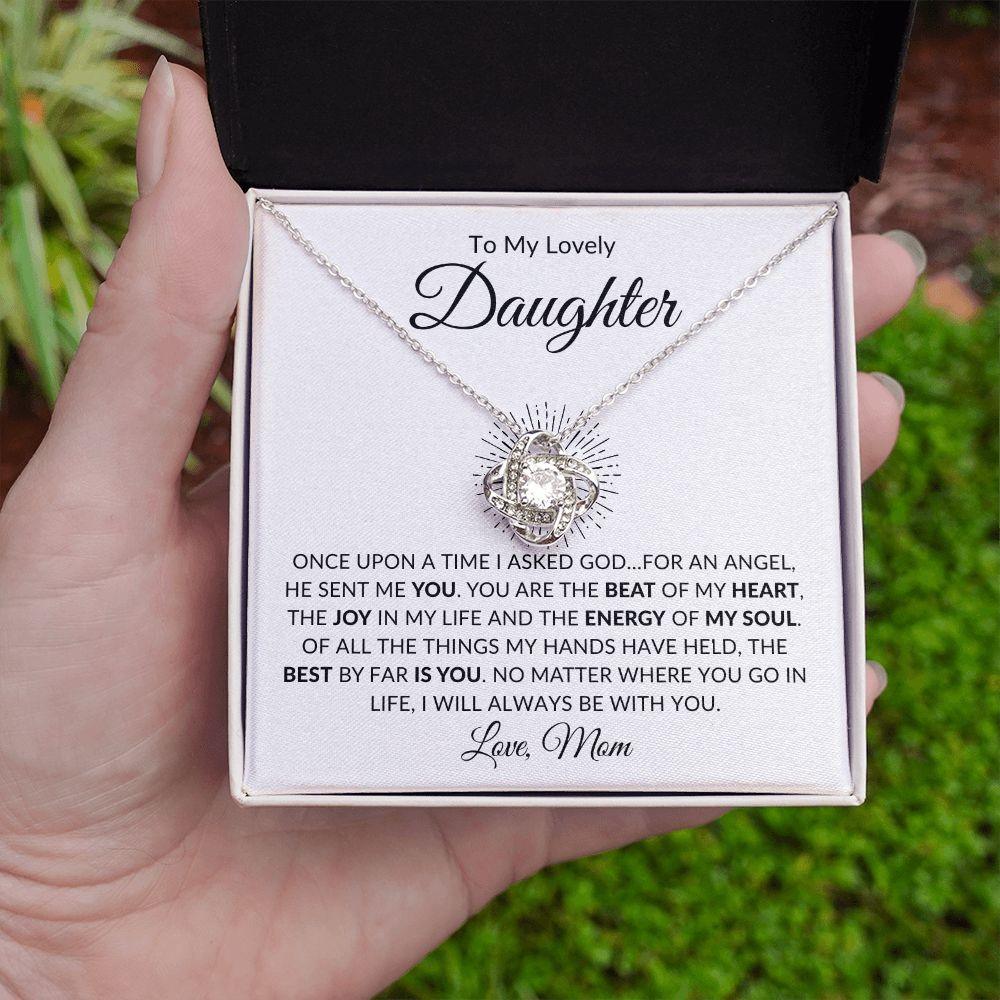 To My Lovely Daughter | You Are My Angel - Mom | Love Knot Necklace - ALL4THEGIFTOFIT