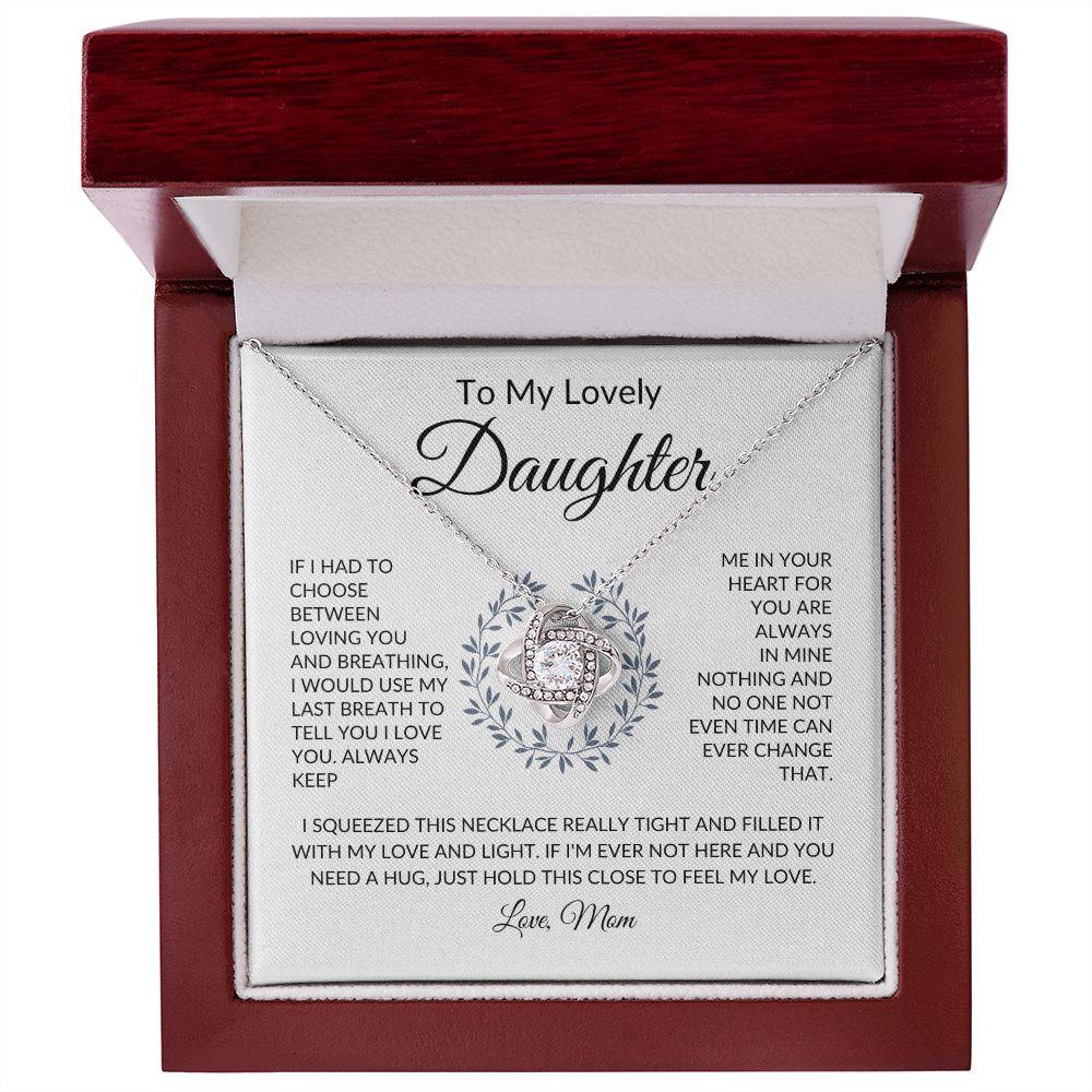 To My Lovely Daughter | You Are Always in My Heart | Love Knot Necklace - ALL4THEGIFTOFIT