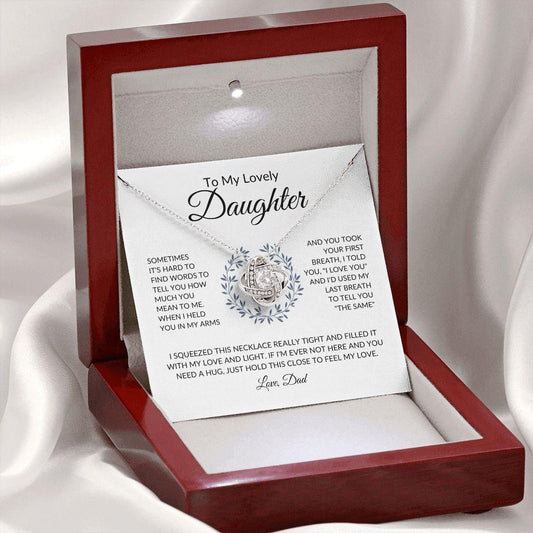 To My Lovely Daughter | My Last Breath - Dad | Love Knot Necklace - ALL4THEGIFTOFIT