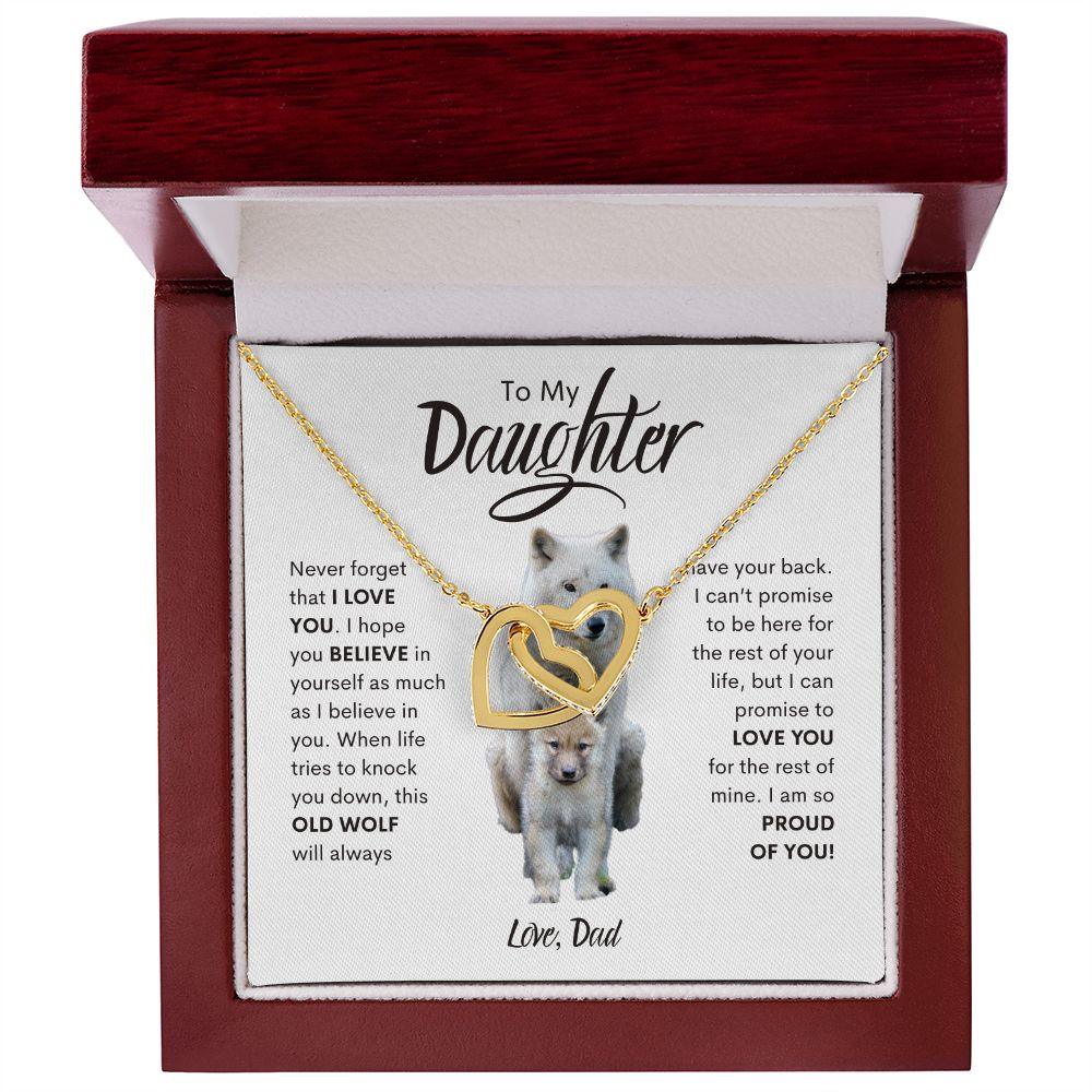 To My Daughter | This Old Wolf Will Always Have Your Back | Interlocking Hearts - ALL4THEGIFTOFIT