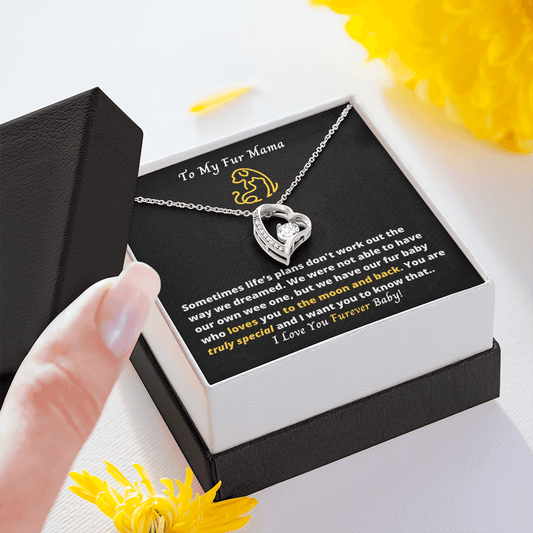 To My Fur Mama | I Love You Furever Baby! | Forever Love Necklace - ALL4THEGIFTOFIT