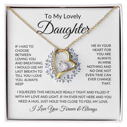 To My Lovely Daughter | Always Keep Me In Your Heart | Forever Love Necklace - ALL4THEGIFTOFIT