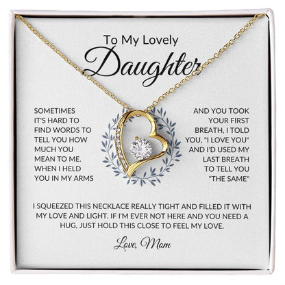 To My Lovely Daughter | My Last Breath - Mom | Forever Love Necklace - ALL4THEGIFTOFIT
