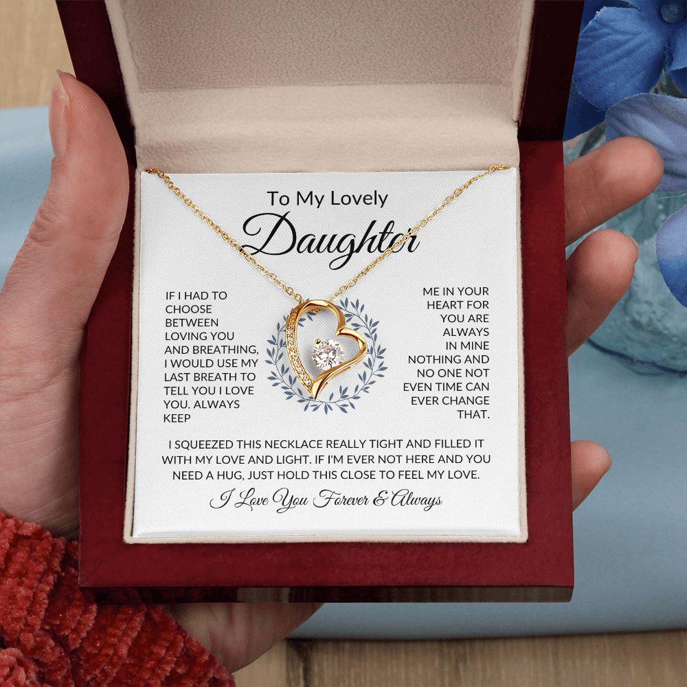 To My Lovely Daughter | Always Keep Me In Your Heart | Forever Love Necklace - ALL4THEGIFTOFIT